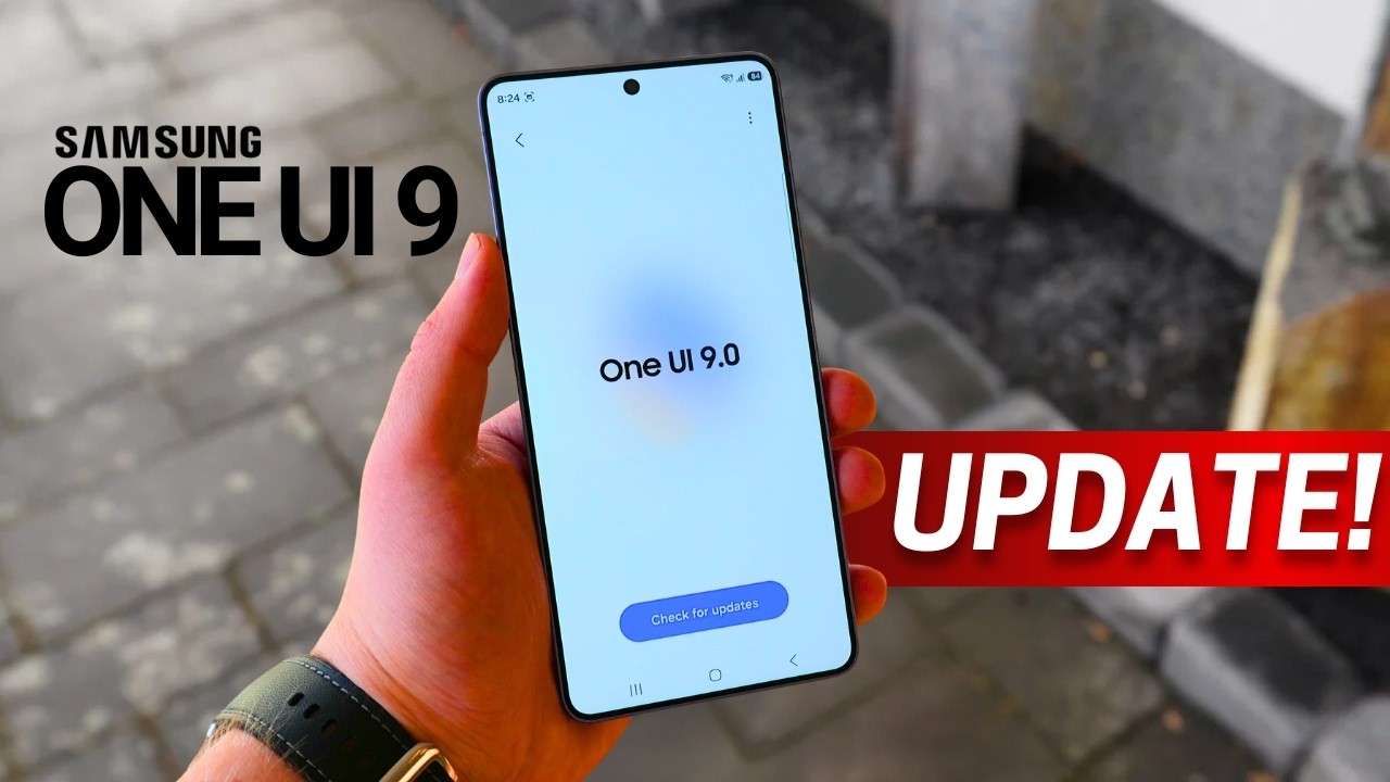 Samsung One UI 9 &mdash; A BIG UPDATE!