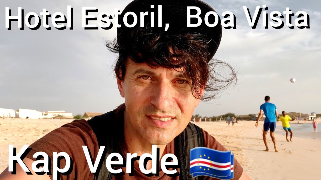 Hotel Estoril, Boa Vista. Kap Verde 🇨🇻 Teil 1
