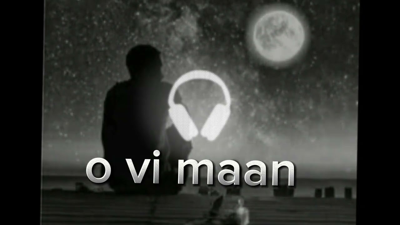 O vi maan and lofi song 💘