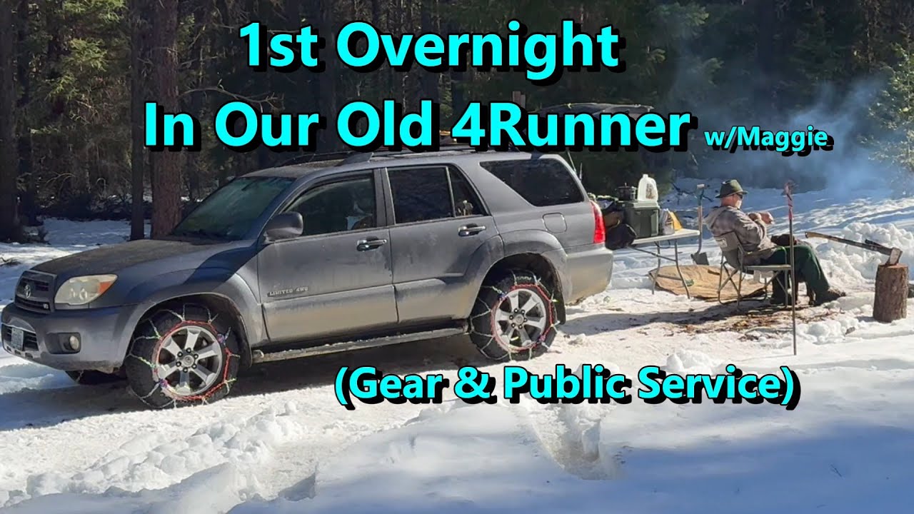 224: 1st Overnight In Our 4Runner, 1st Tracks on the Trail!