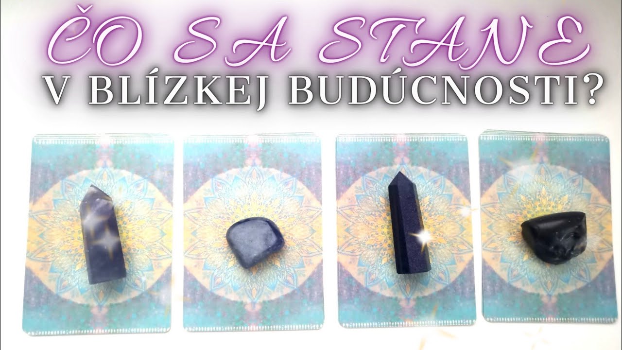 ✨ČO SA STANE V BLÍZKEJ BUDÚCNOSTI?✨🔮(VÝKLAD KARTY)🔮