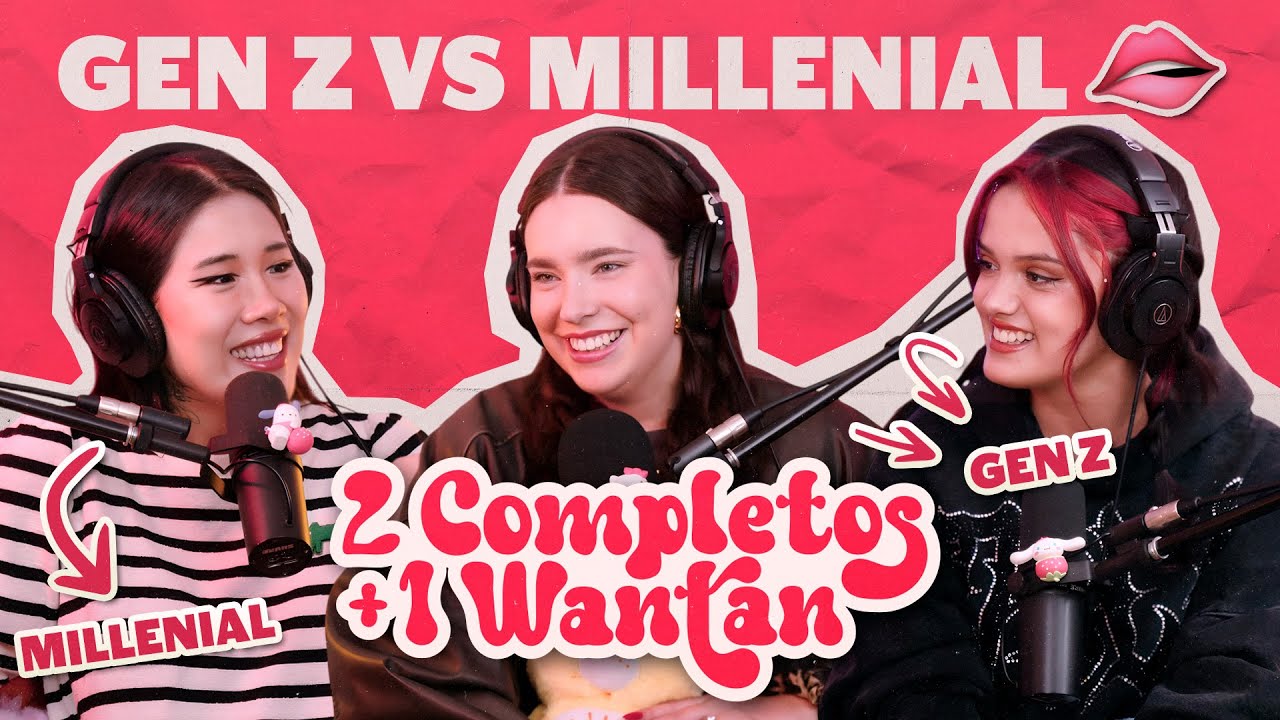 GEN Z vs MILLENIAL 🫦 - 2 COMPLETOS Y 1 WANTÁN #1