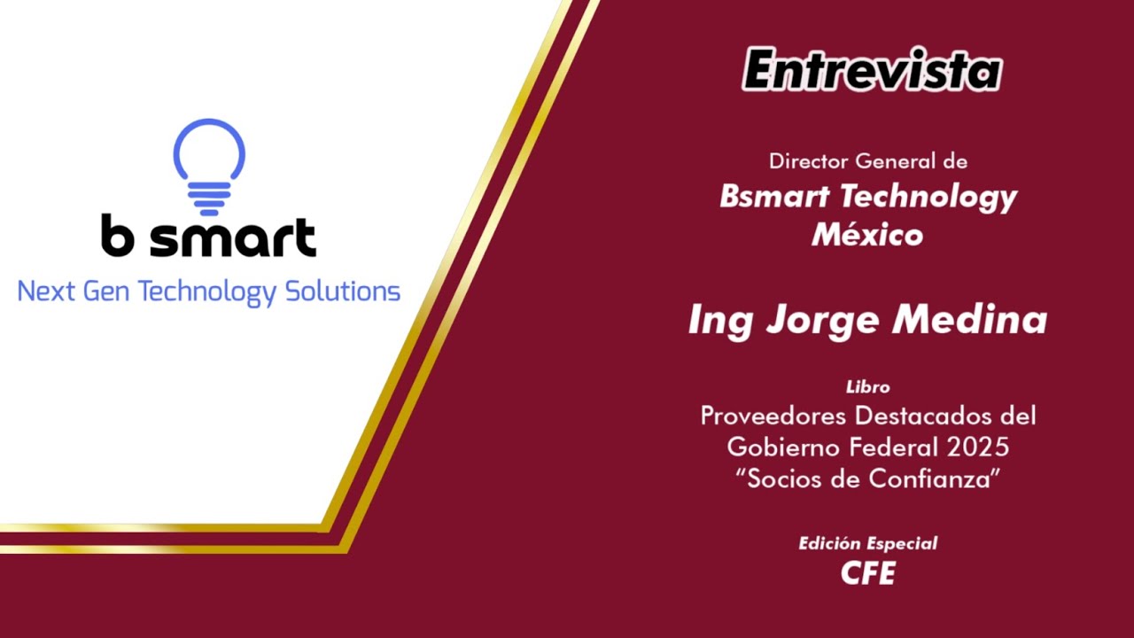 Entrevista a BSMART Technology || Libro Edición Especial CFE