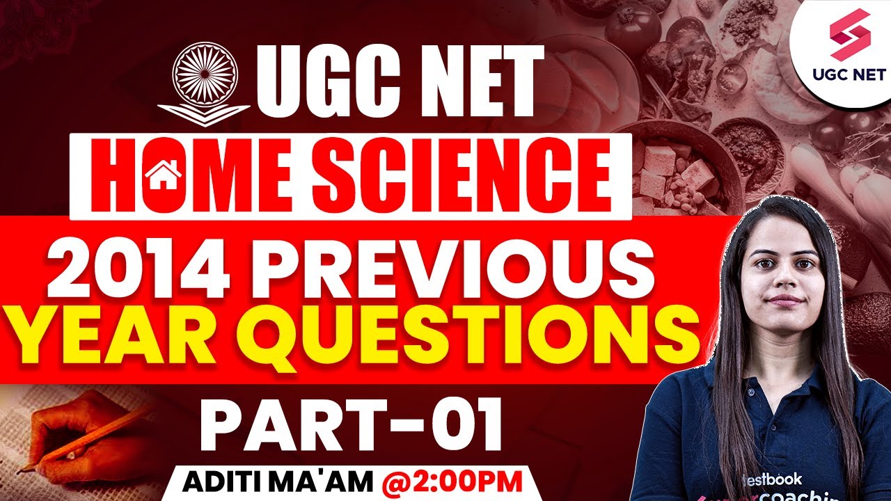 UGC NET Home Science 2014 Question Paper | UGC NET Home Science Previous Question Papers #1 By Aditi