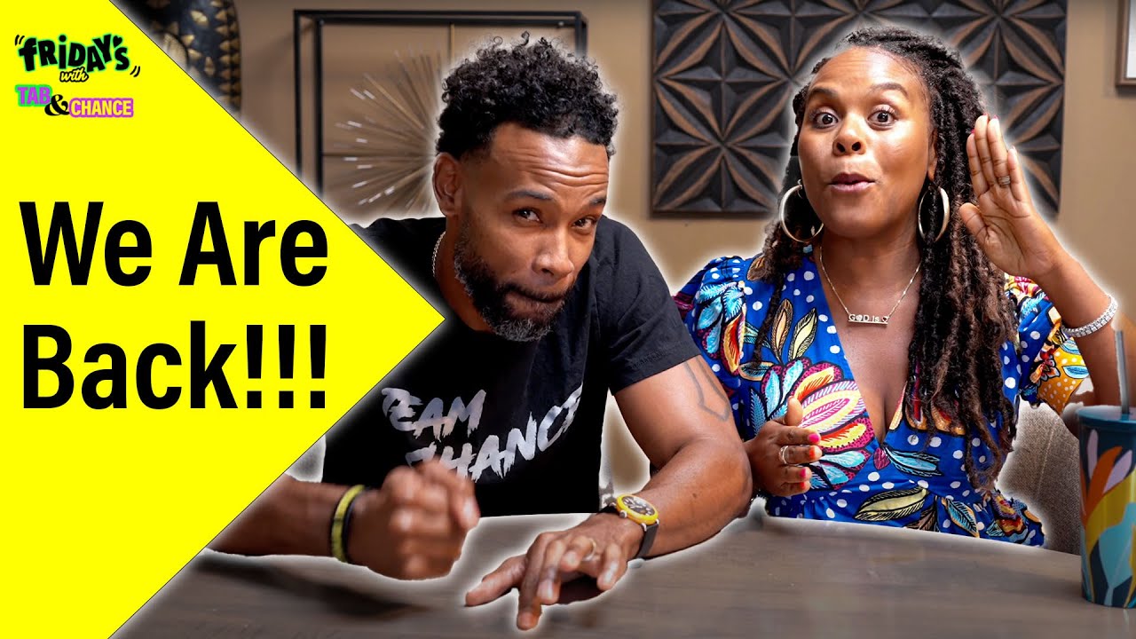 Fridays with Tab and Chance is back!! Episode: Where have we been? 9/16/22