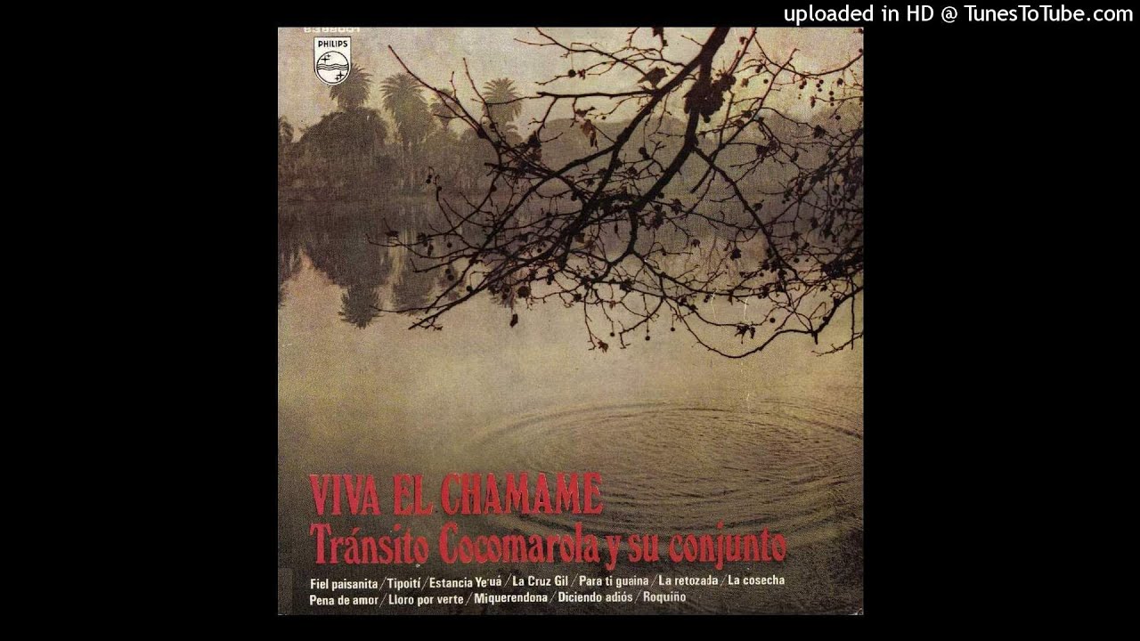 Transito Cocomarola - Viva el Chamamé (Sello Philips 1970) LP COMPLETO