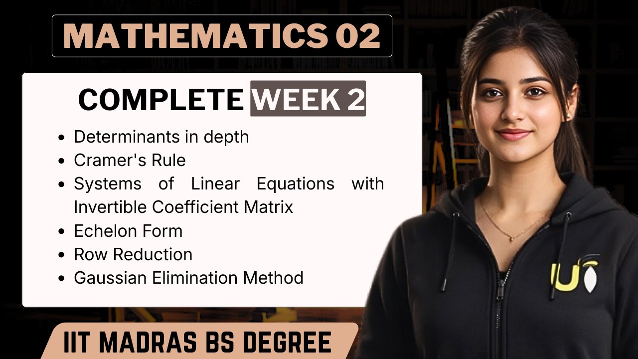 Complete Mathematics 02 Week 2 + Question Practice | IIT Madras BS Degree