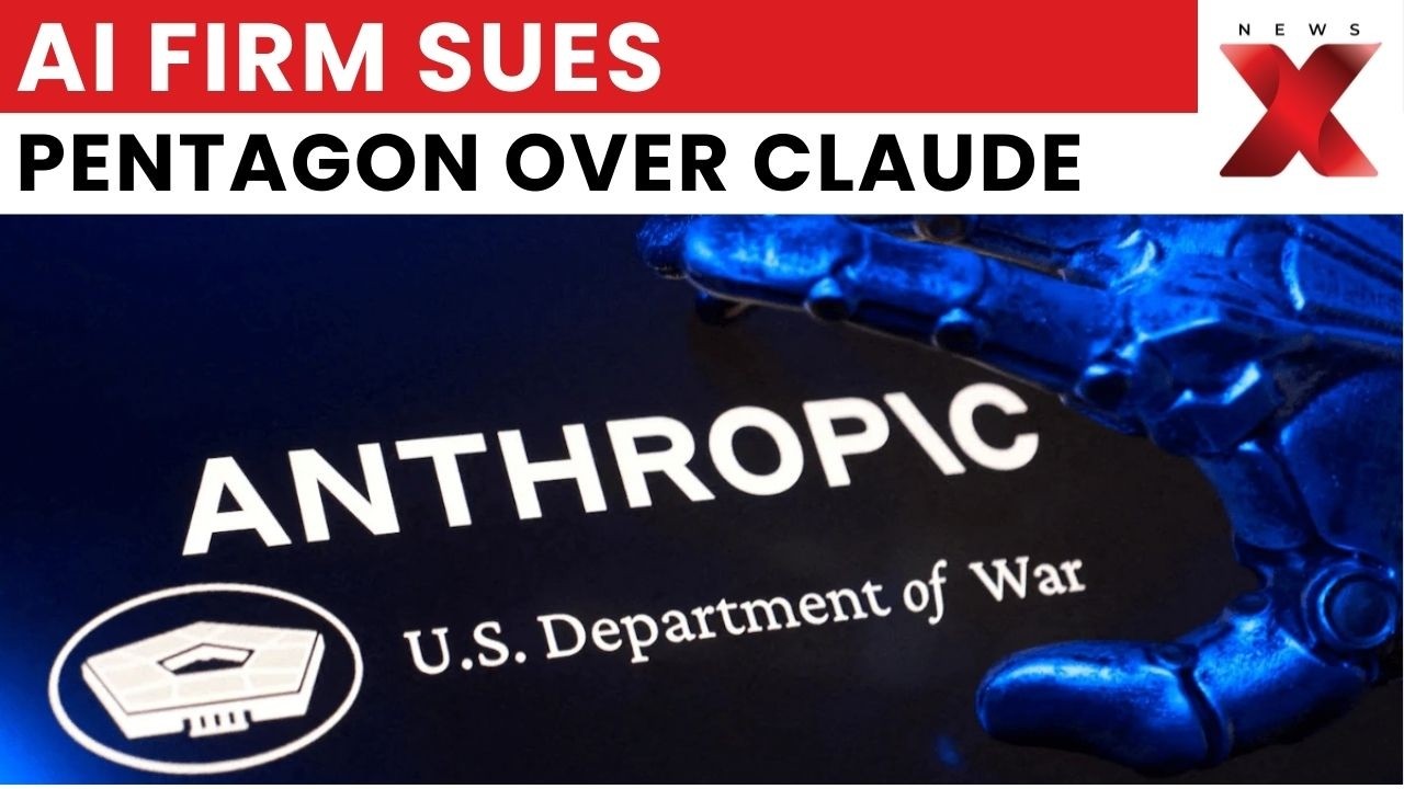 Pentagon vs Anthropic: AI Firm Sues US Over Military Use Of Claude | NewsX