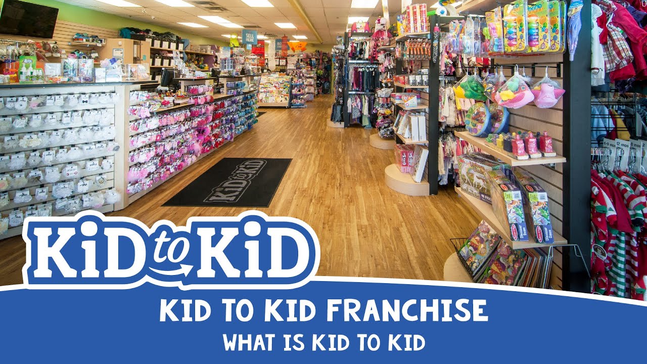 Kid to Kid Franchise: What is Kid to Kid