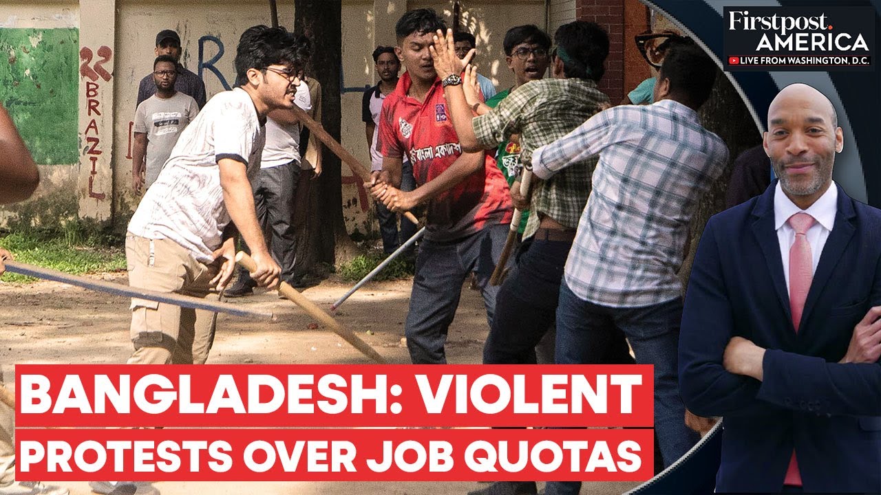 Bangladesh: Violent Clashes at Dhaka University Over Job Quotas Leave 400 Injured |Firstpost America
