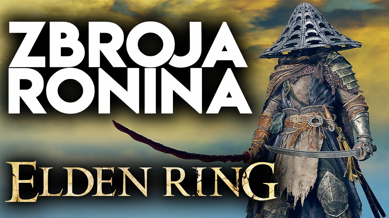 Elden Ring - Jak zdobyć ZBROJĘ RONINA ⚔ (BEST SAMURAI ARMOR) Ronin Armor & Nagakiba | PORADNIK PL