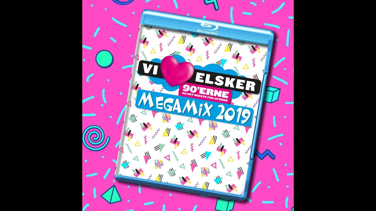 Vi Elsker 90erne VideoMegaMix 2019