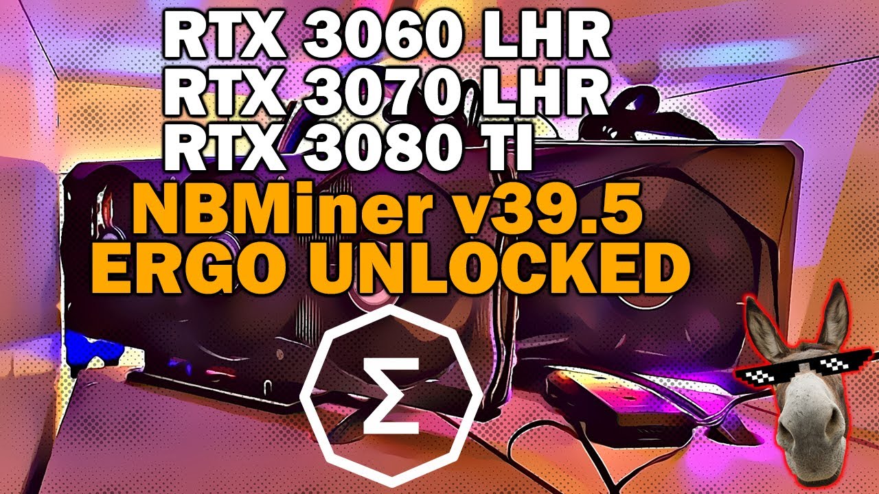 NBMINER 39.5 ERGO UNLOCK ON RTX 3060 LHR vs RTX 3070 LHR vs RTX 3080 TI