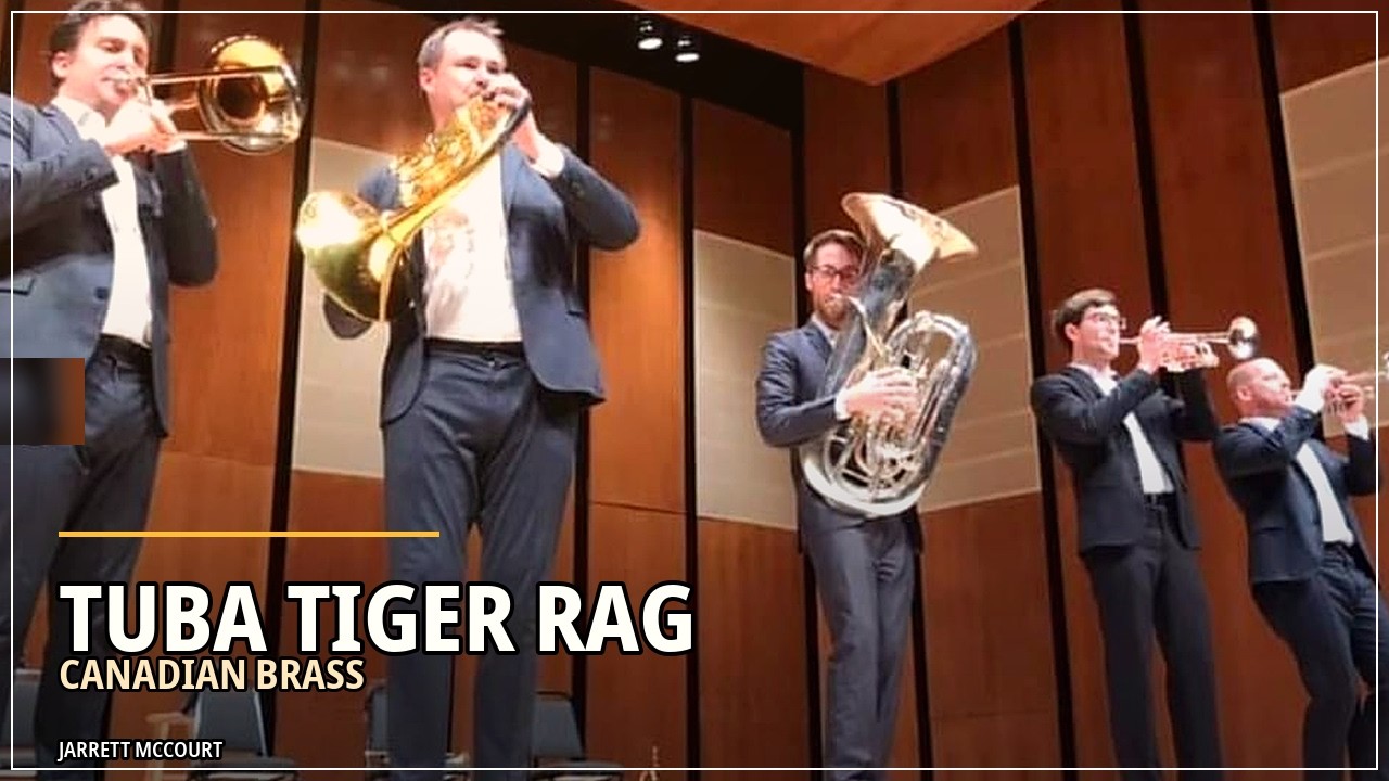 Tuba Tiger Rag in Santa Fe - Canadian Brass