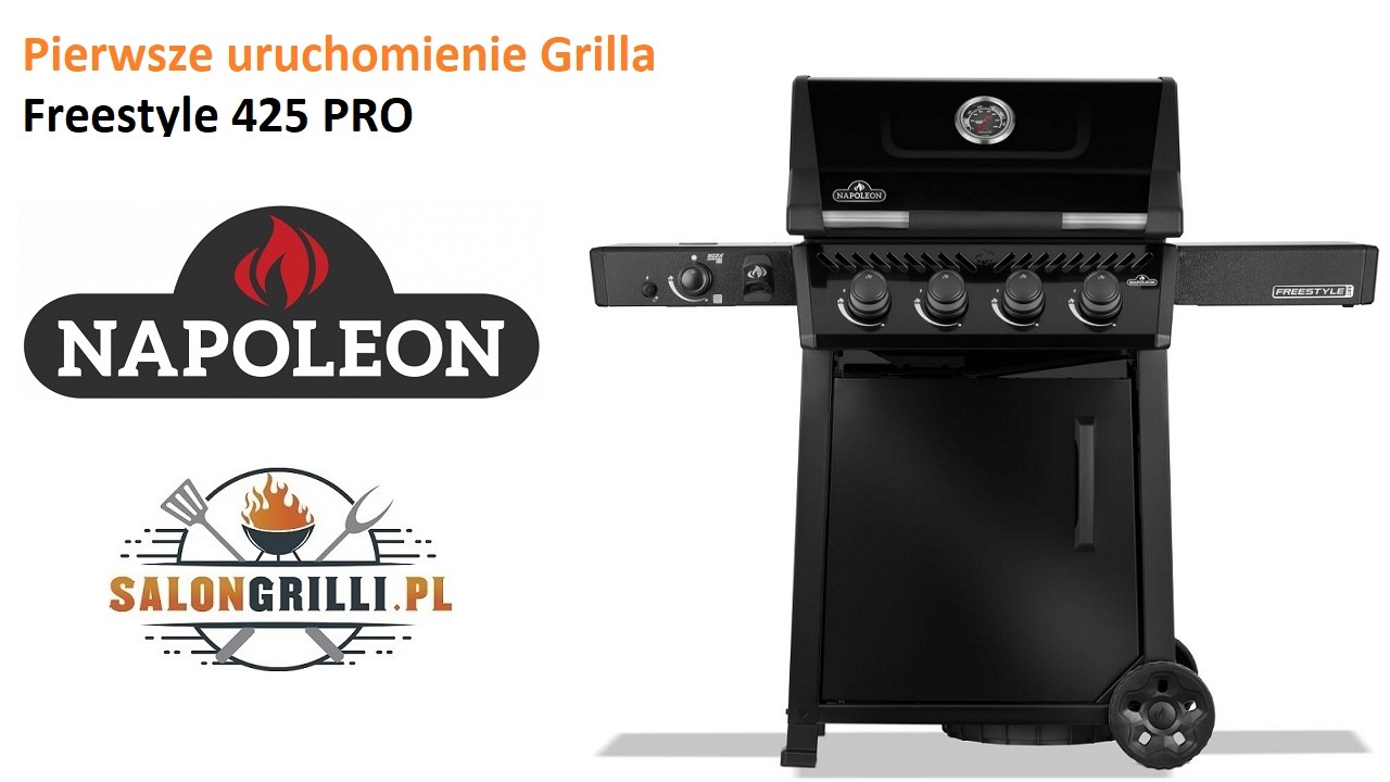 Pierwsze uruchomienie grilla gazowego Napoleon Freestyle 425 PRO FP425DSIBPK