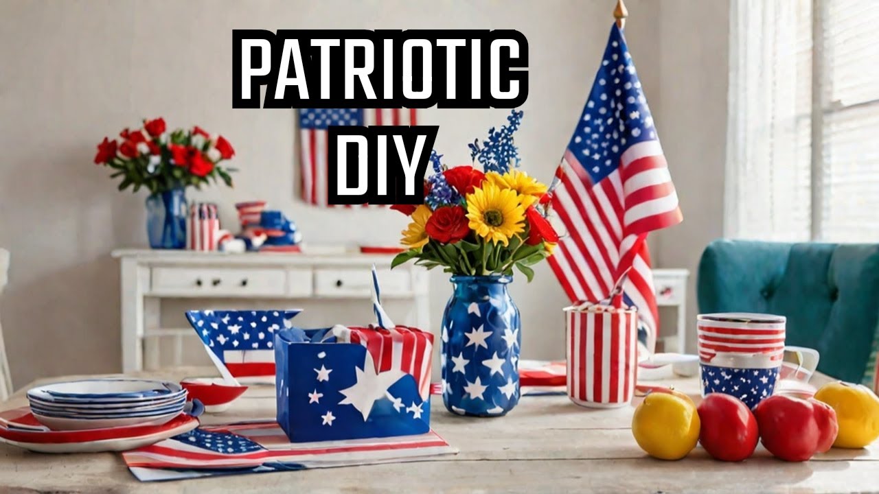 *5* MUST SEE! Patriotic DIYS for your home decor