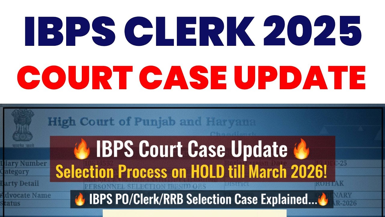 🔥 IBPS Clerk Court Case Final Decision | Aspirants Shocked!