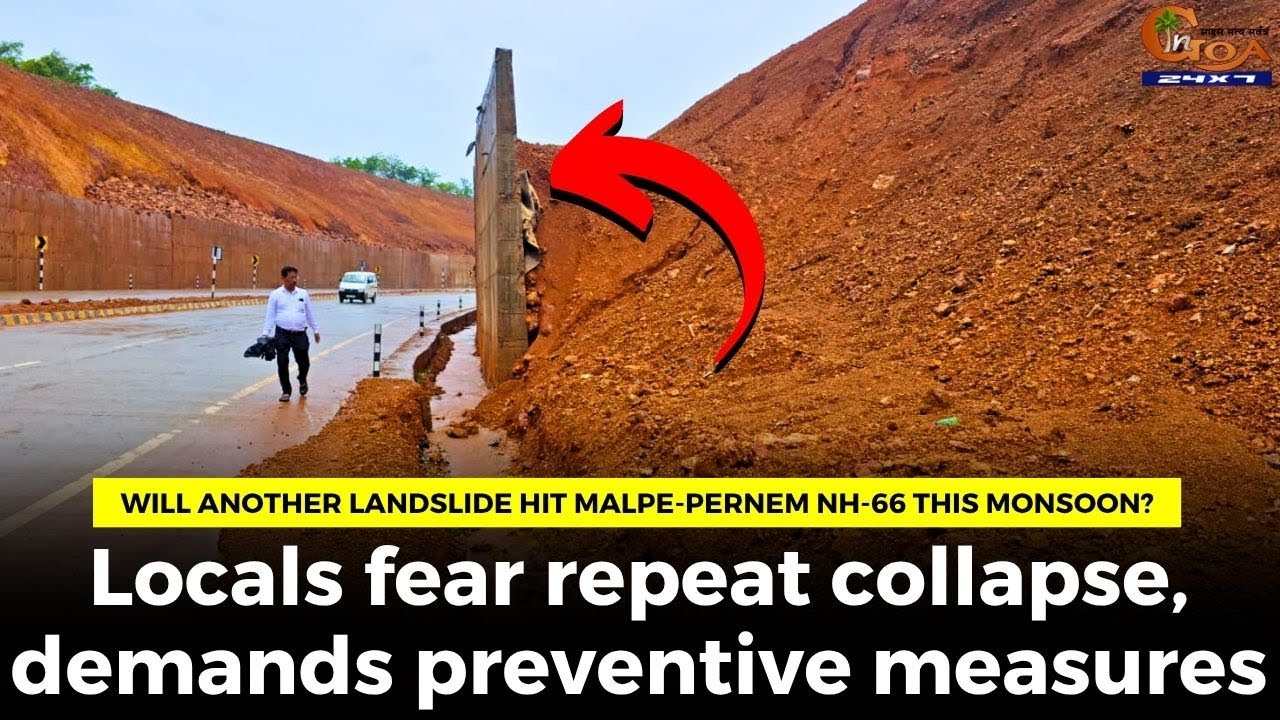 Will another landslide hit Malpe-Pernem NH-66 this monsoon? Locals fear repeat collapse,