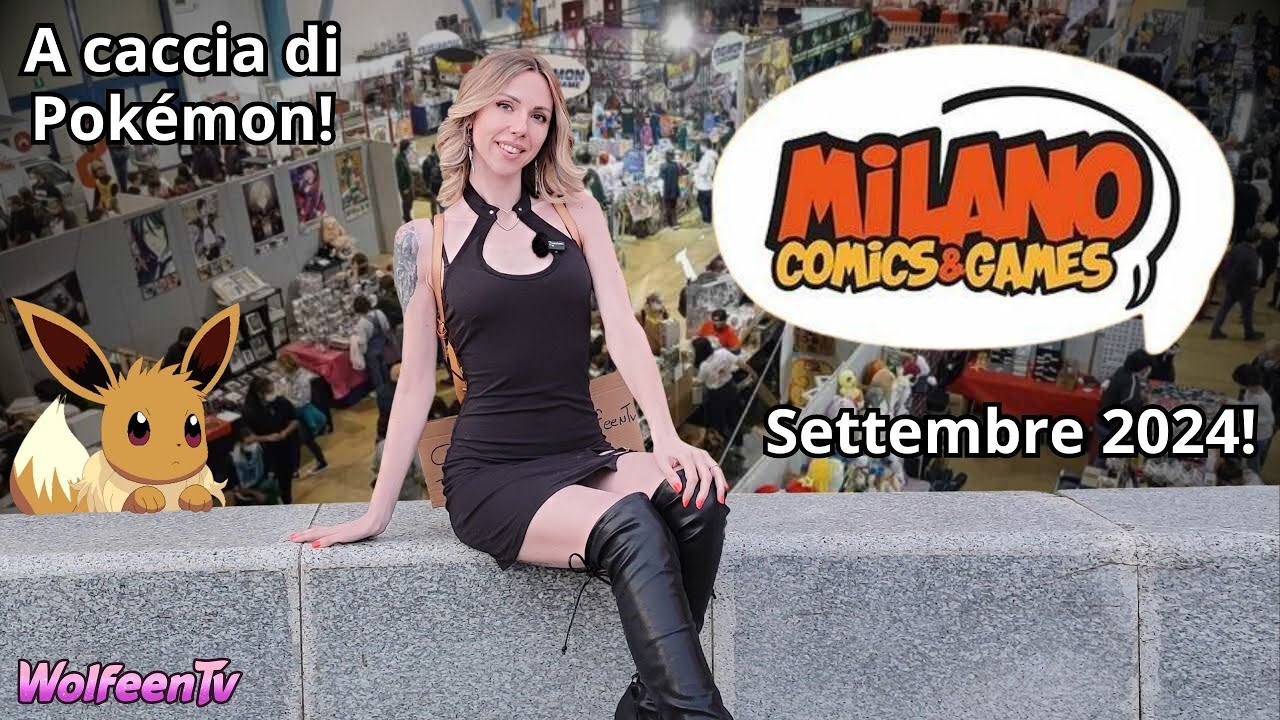 A caccia di Pokémon! Vi porto con me alla MILANO COMICS&GAMES - Settembre 2024 - Malpensafiere