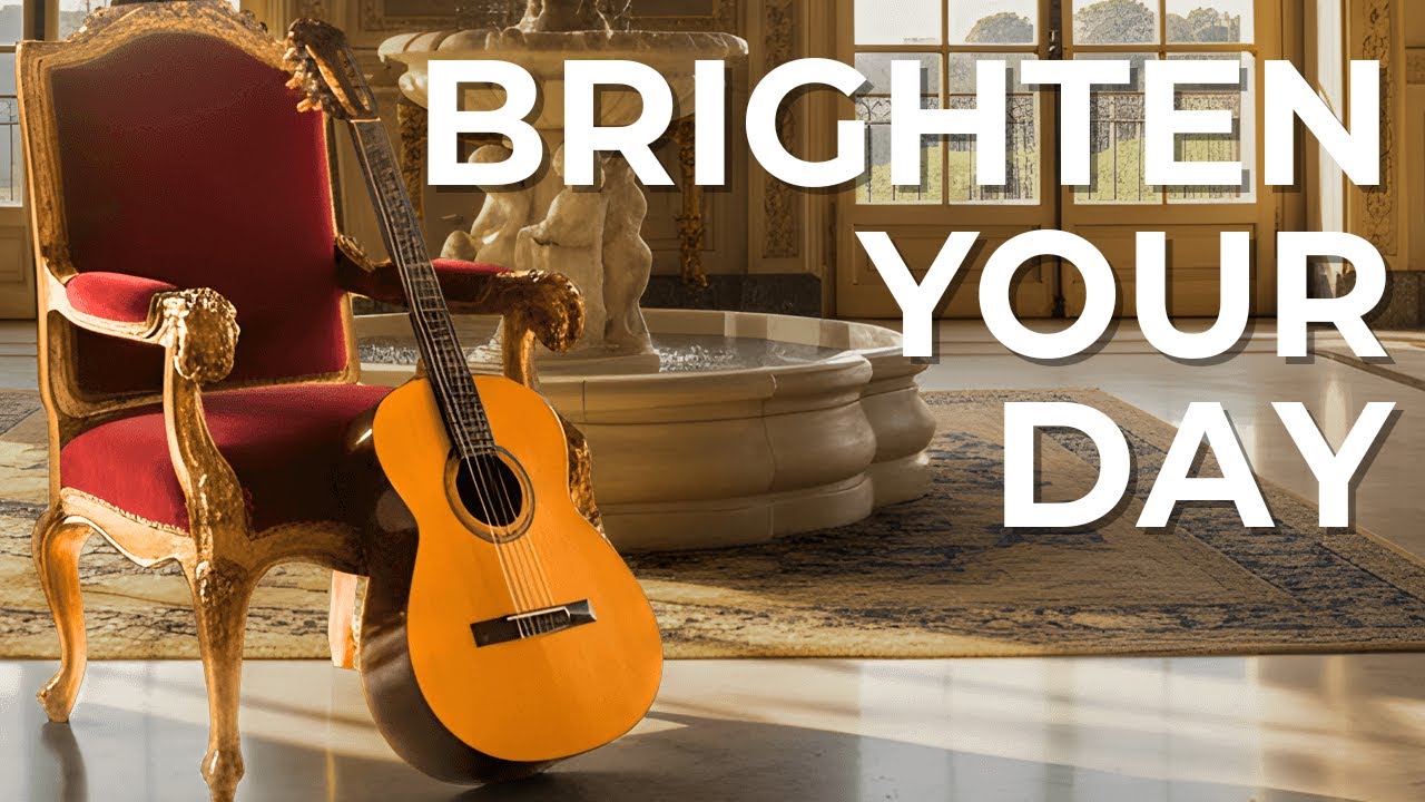 Uplifting Classical Guitar Music for a Positive Day (1 Hour)