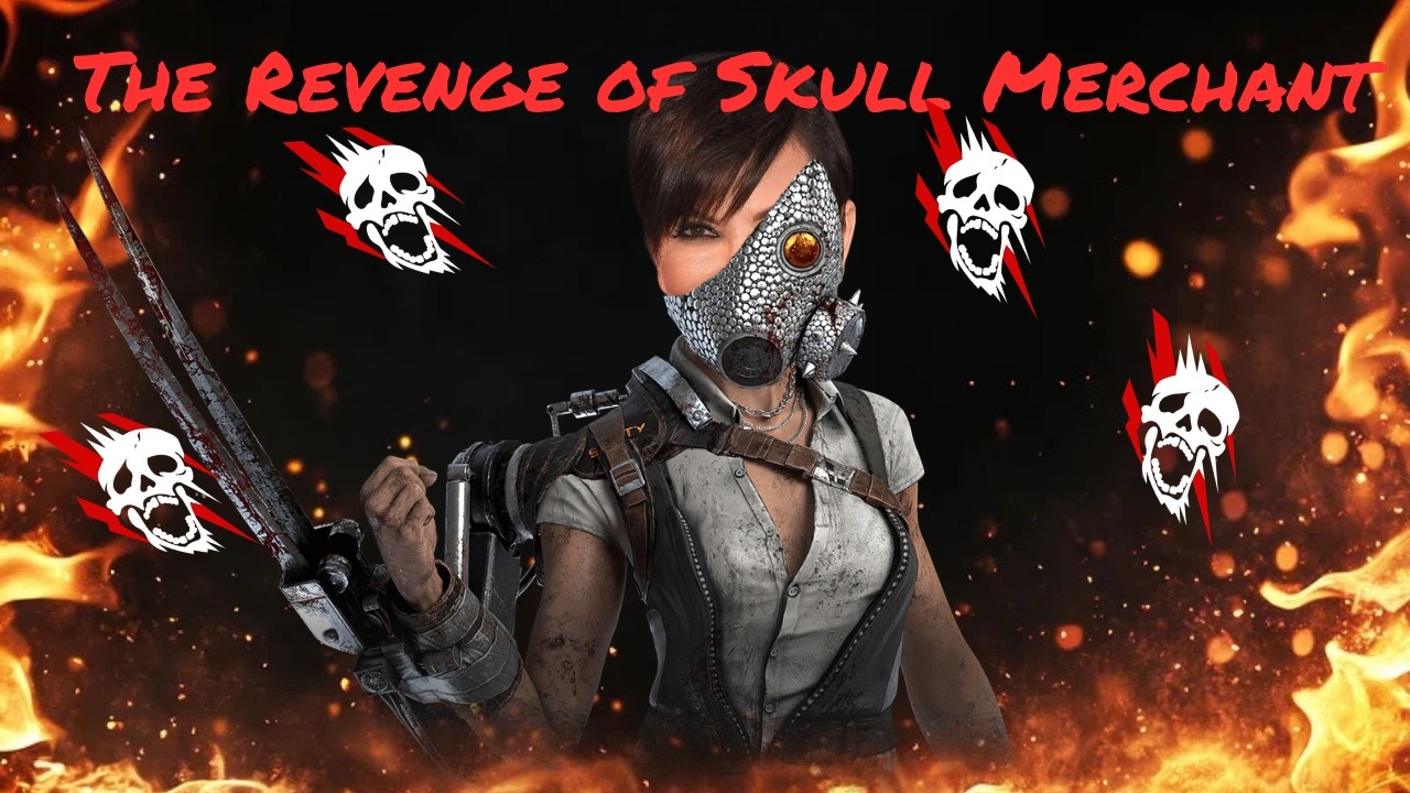 DBD: Revenge of the Skull Merchant