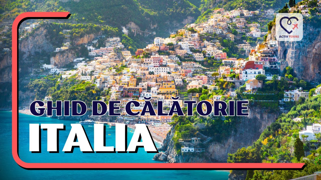 Ghid de călătorie pentru o vacanță &icirc;n Italia | ActivTours