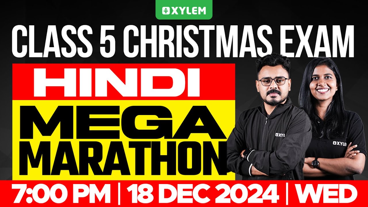 Class 5 Hindi | Mega Marathon - Christmas Exam Sure Questions | Xylem Class 5