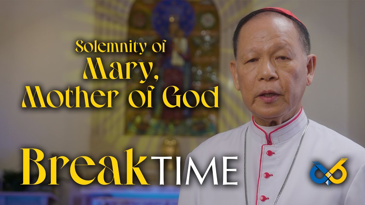 Break Time Jan 1, 2026 Solemnity of Mary, Mother of God with His Eminence Jose F. Cardinal Advincula