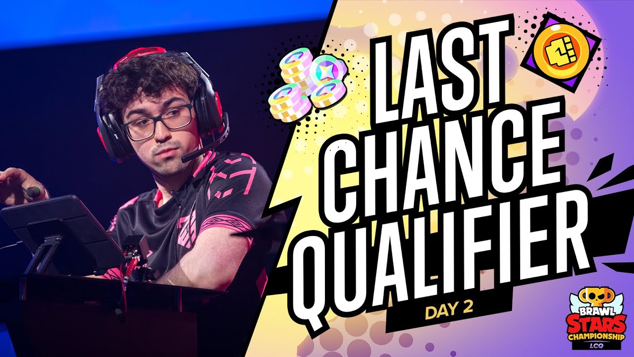 Brawl Stars Championship 2023 - Last Chance Qualifier - Day 2