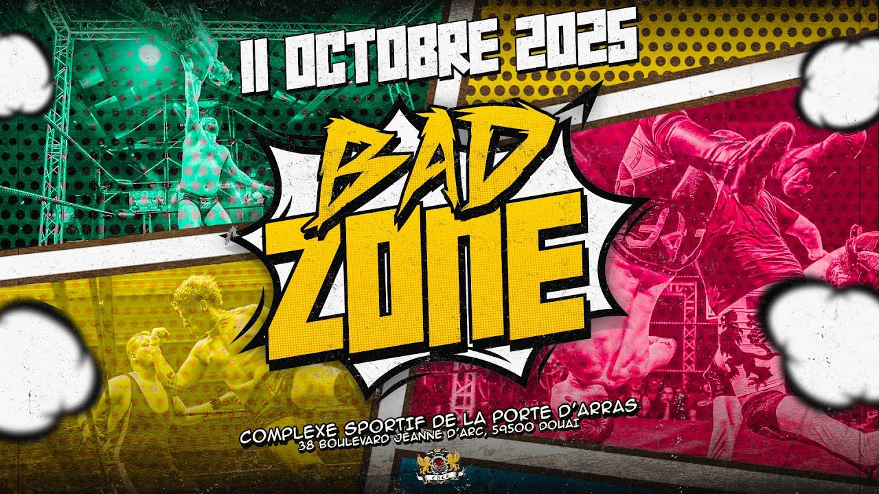 BAD ZONE 2025 (avec Connor Mills, Tucker, Trent Seven, TLB, Joseph Fenech Jr., etc.)