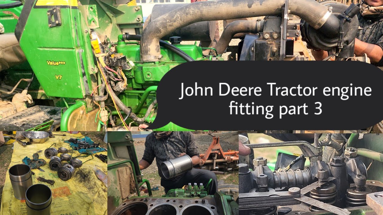 john deere engine fitting | john deere tractor engine repair | part 3