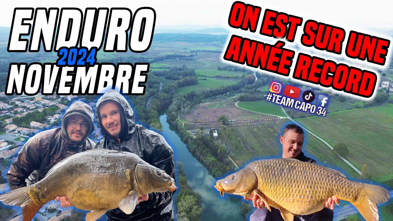 ENDURO NOVEMBRE 2024 // UNE ANNÉE RECORD! !! // PÊCHE A LA CARPE // TEAM CAPO 34