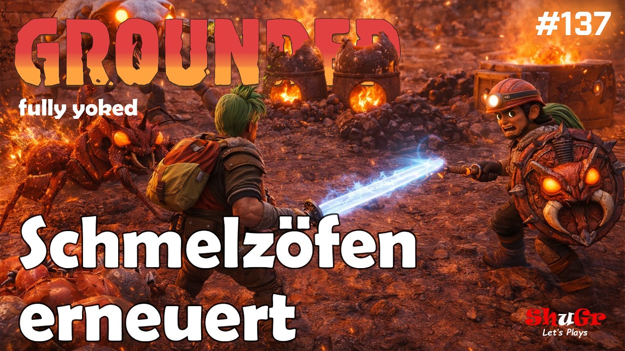 Grounded fully yoked - Schmelzöfen erneuert | S01 E137 | COOP Let's Play #groundedcoop #grounded