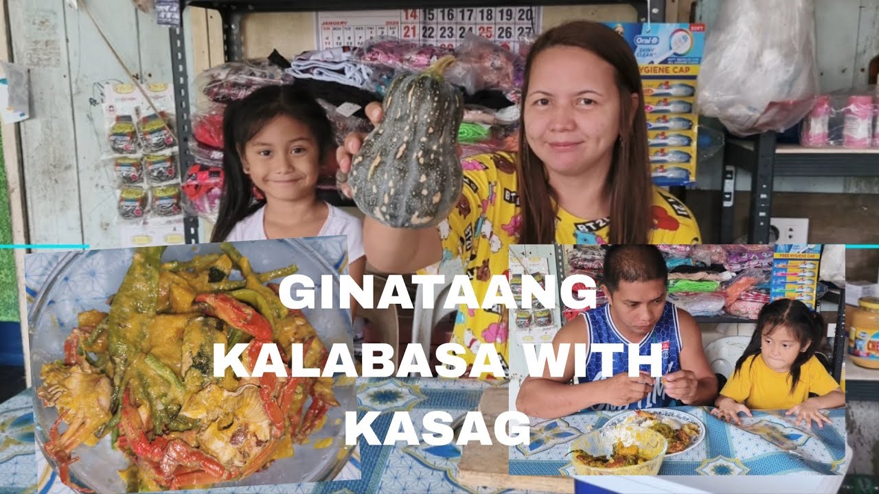 GINATAANG KALABASA NA MAY SITAW WITH KASAG PARA SA MAULANG PANAHON