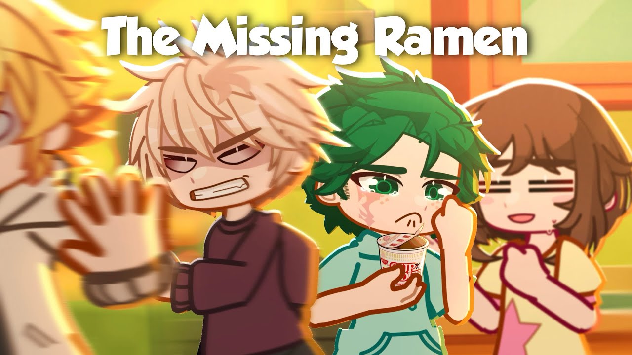 &ldquo;The Missing Ramen&rdquo; || BNHA/MHA Skit || JovyTheElf