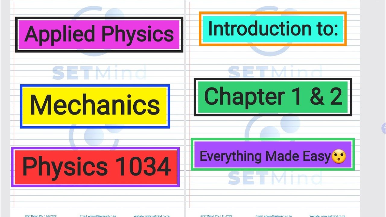 Mechanics | Statics |Applied Physics | Chapter 1 & 2| SETMind | Wits| Mandela Day