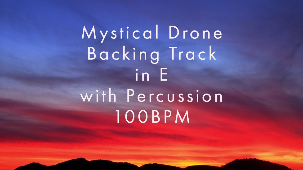 Drone backing track with percussion in E.  100 bpm