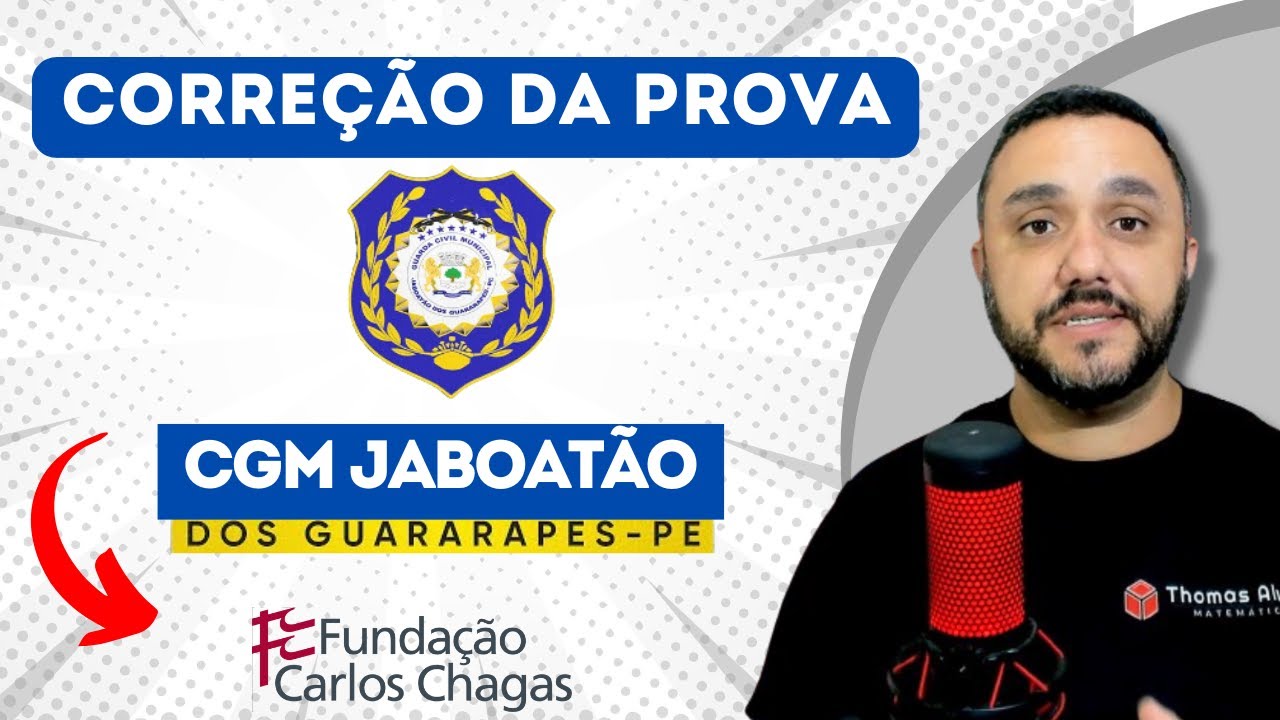 CONCURSO JABOATÃO - CORREÇÃO PROVA GUARDA MUNICIPAL