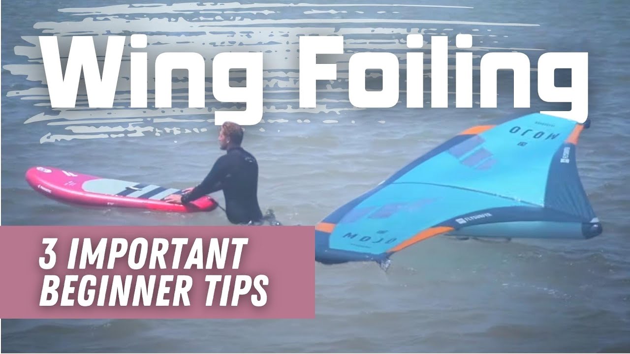 Wing Foiling | 3 Things I Wish I Knew Before I Started