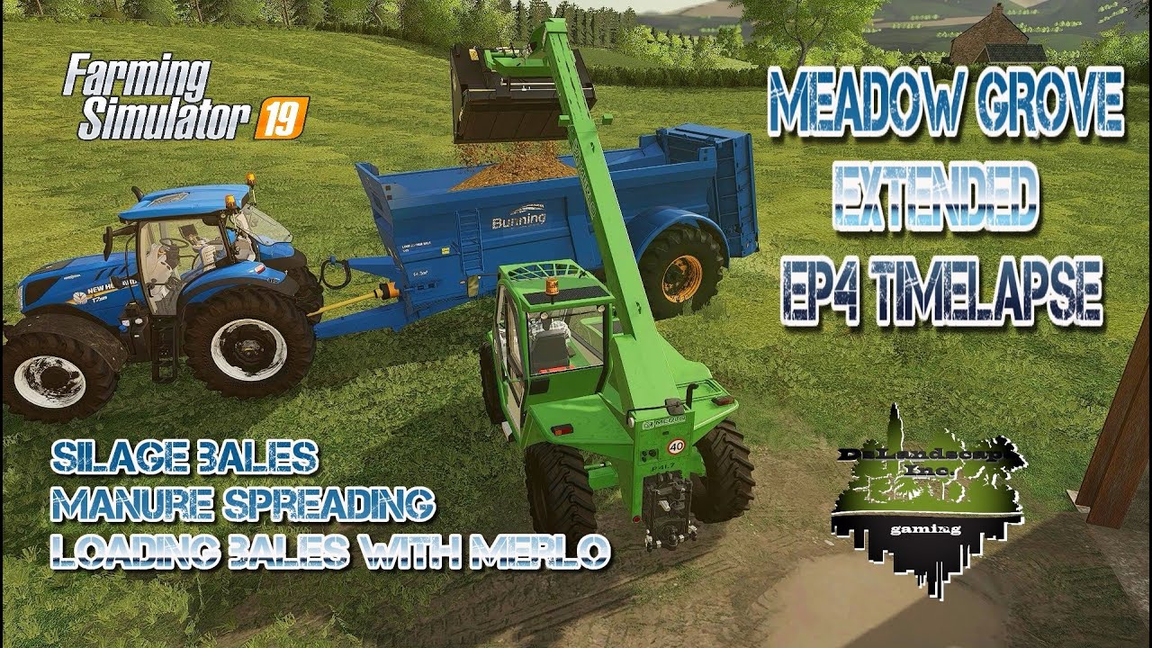 MEADOW GROVE EXTENDED EP4 TIMELAPSE BUNNINGS MANURE FS19 FARMING SIMULATOR 19