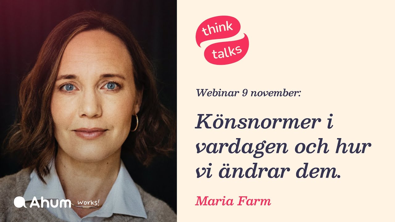 Think Talks: Könsnormer i vardagen och hur vi ändrar dem