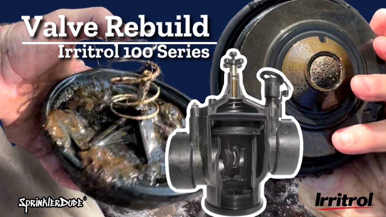 Valve Rebuild | Irritrol 100 Series