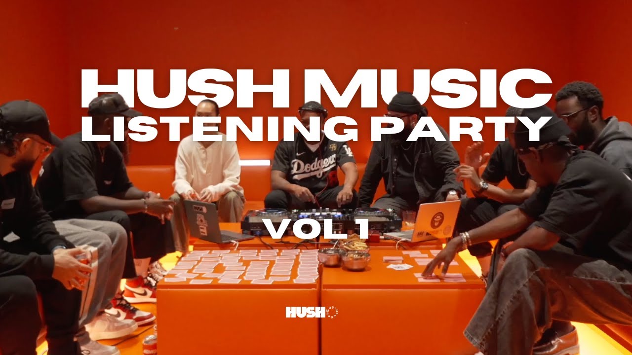 Hush Music Listening Party Vol. 1 Afrobeats | RnB | Disco | Hip Hop | Future R&B