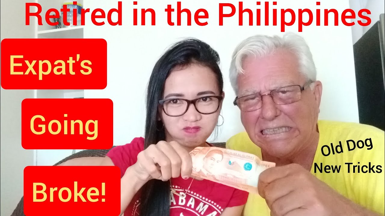 Retired in the Philippines, Expat's Going Broke, Paul in the Philippines Old Dog New Tricks Nov 29