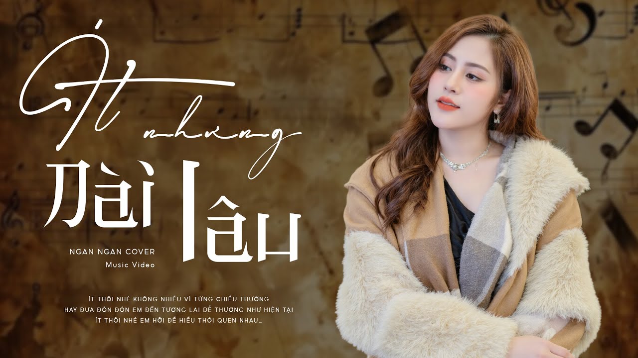 Ít Nhưng Dài Lâu | Ngân Ngân Cover NHẠC TRẺ HOT NHẤT 2025 HAY NHẤT TỪ TRƯỚC ĐẾN NAY