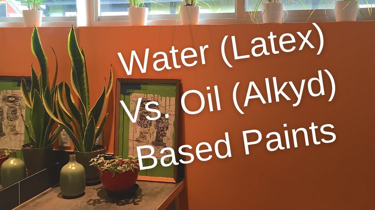 Water (Latex) Vs. Oil (Alkyd) Based Paints   HD 1080p