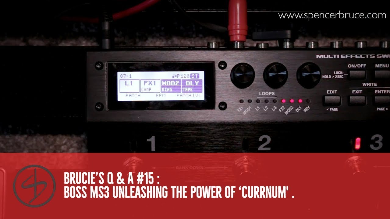 Q & A 15 : Boss MS3 Unleashing the power of  ‘Currnum'