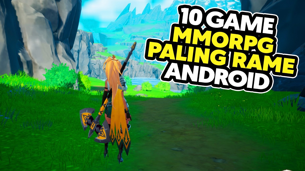 10 Game MMORPG Terbaik Android 2026 | Paling Banyak Dimainkan