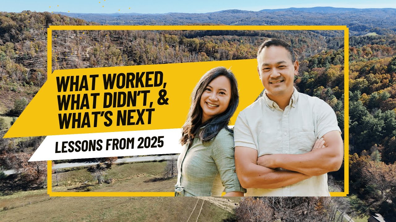 Episode 82: What 2025 Taught Us About Money, Land, and Raising Resilient Families