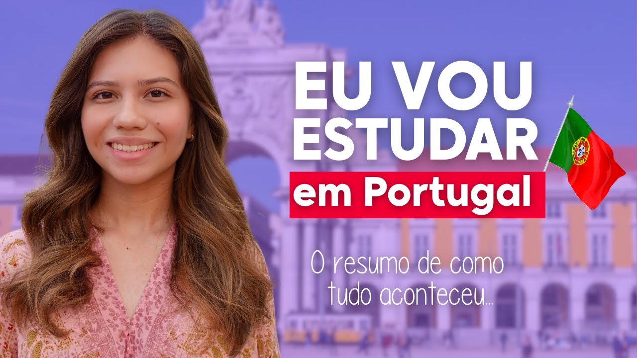 EU VOU ESTUDAR EM PORTUGAL! 🇵🇹- Como tudo aconteceu? | Mobilidade Acadêmica AULP